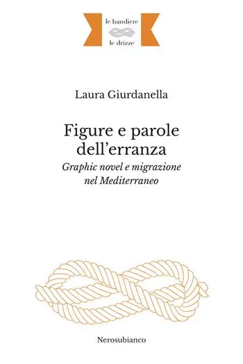 Figure e parole dell’erranza. Graphic novel e migrazione nel Mediterraneo Spedizione Espresso