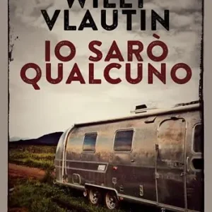 Io sarò qualcuno Solo Oggi