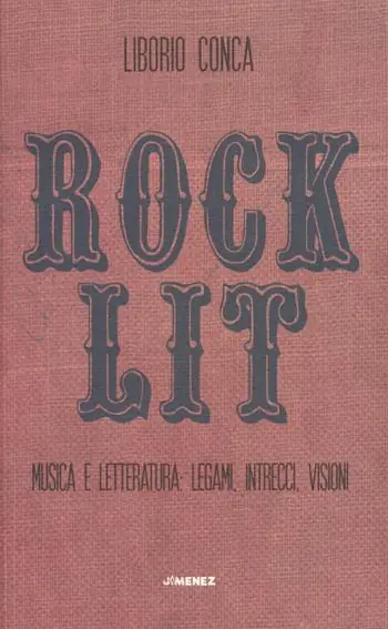 Promozione Esclusiva Rock Lit. Musica e letteratura legami, intrecci, visioni