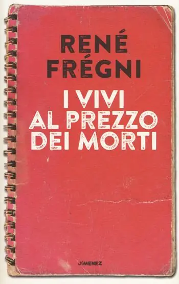 Ultime Pezzi I vivi al prezzo dei morti