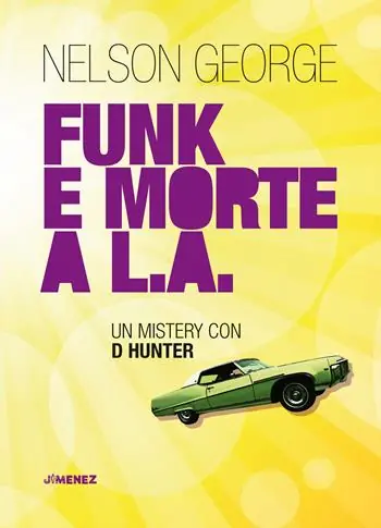 Professionale Funk e morte a L.A. Un mystery con D Hunter