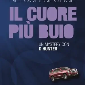 Il cuore più buio. Un mystery con D Hunter Super Prezzo