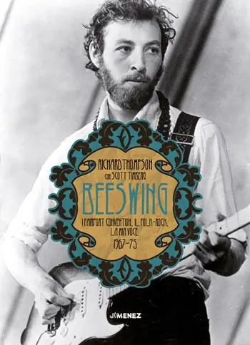 Beeswing. I Fairport Convention, il folk-rock, la mia voce. 1967-75 Compra Oggi Stesso