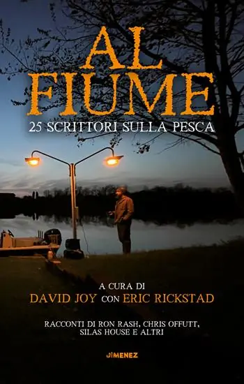 Promo Stagionale Al fiume. 25 scrittori sulla pesca