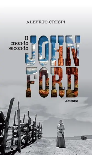 Il mondo secondo John Ford Ultima Occasione