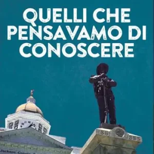Quelli che pensavamo di conoscere Scelto Dai Clienti