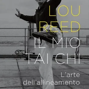 Il mio Tai Chi. L‘arte dell‘allineamento Popolare
