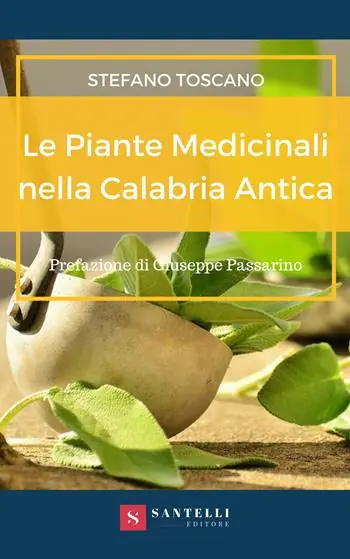 Nuovo Arrivo Le piante medicinali nella Calabria antica