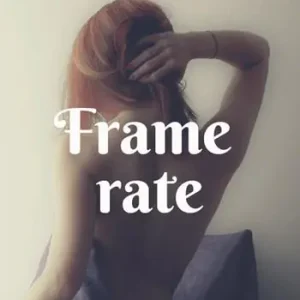 Frame rate Scelto Dai Clienti