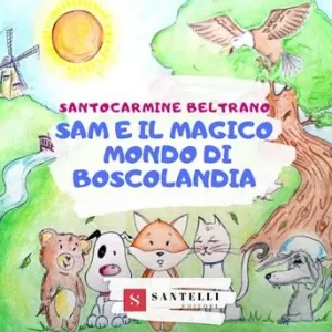 Sam e il magico mondo di boscolandia Saldi