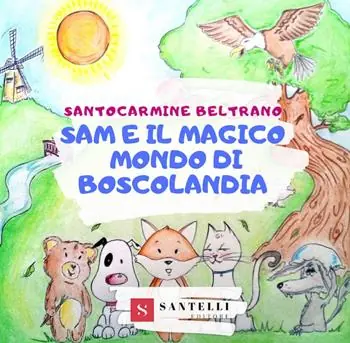 Sam e il magico mondo di boscolandia Saldi