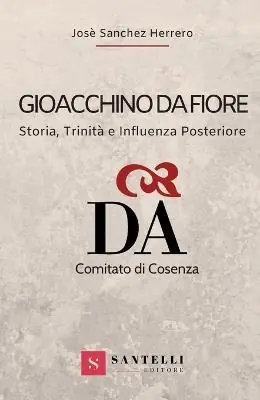 Offerta Gioacchino da Fiore. Storia, trinità e influenza a posteriori