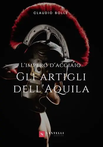 A Buon Prezzo Gli artigli dell‘aquila. L‘impero d‘acciaio