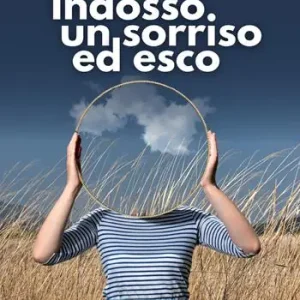 Quantità Limitata Indosso un sorriso ed esco