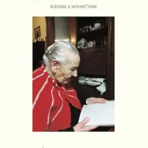 Una folata di vento. Scrivere a novant‘anni Novità
