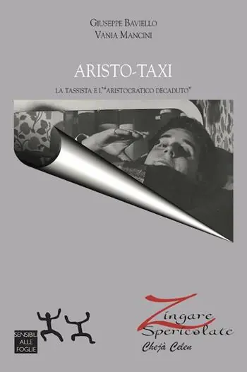 Aristo-taxi. La tassista e l‘«aristocratico decaduto» Nuovo Arrivo