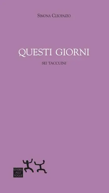 Questi giorni. Sei taccuini Ultime Pezzi