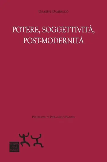 Soddisfatti O Rimborsati Potere, soggettività, post-modernità