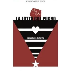 Prezzo Basso La lotta col pugno. Nonostante le ferite