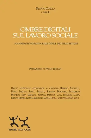 Reso Gratuito Ombre digitali sul lavoro sociale. Socioanalisi narrativa sulle derive del Terzo settore