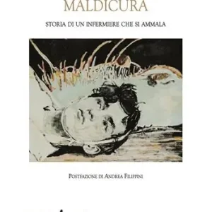 Maldicura. Storia di un infermiere che si ammala Occasione