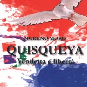 Solo Oggi Quisqueya. Vendetta e libertà