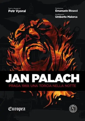 Jan Palach. Praga 1969. Una torcia nella notte Economico