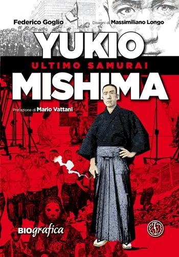 Yukio Mishima. Ultimo samurai Scelto Dai Clienti
