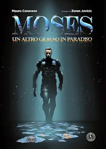 Offerta Limitata Moses. Un altro giorno in paradiso