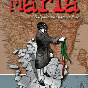 Maria. Dal pantano è nato un fiore. Ediz. illustrata Spedito Oggi