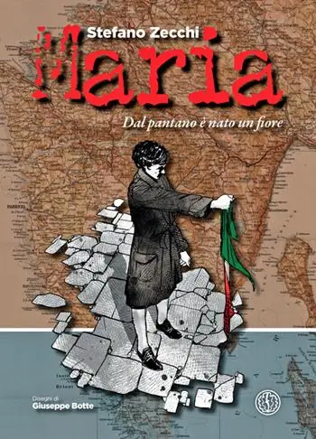 Maria. Dal pantano è nato un fiore. Ediz. illustrata Spedito Oggi