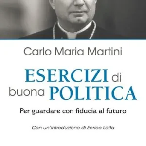 A Buon Prezzo Esercizi di buona politica. Per guardare con fiducia al futuro