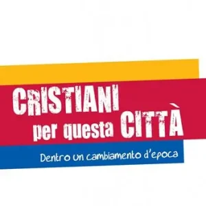 Cristiani per questa città. Dentro un cambiamento d‘epoca Reso Gratuito