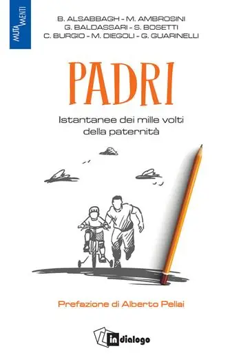 Compra Oggi Stesso Padri. Istantanee dei mille volti della paternità