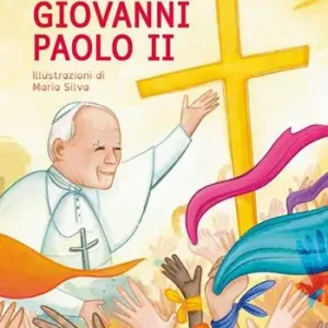 Compra Oggi Stesso Giovanni Paolo II. Ediz. illustrata