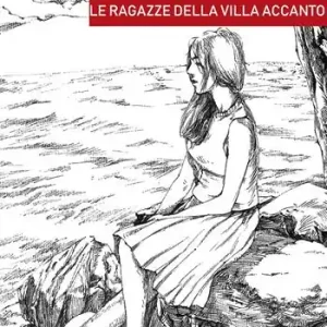 Miglior Prezzo Le ragazze della villa accanto
