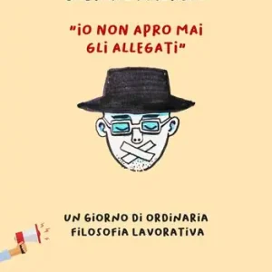 «Io non apro mai gli allegati». Un giorno di ordinaria filosofia lavorativa Compra Oggi Stesso
