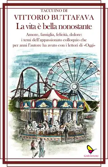 La vita è bella nonostante Nuova Collezione