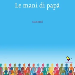 Le mani di papà Must-Have