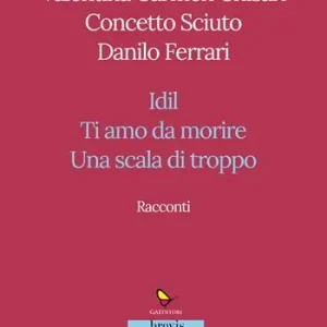 Popolare Racconti. Idil-Ti amo da morire-Una scala di troppo