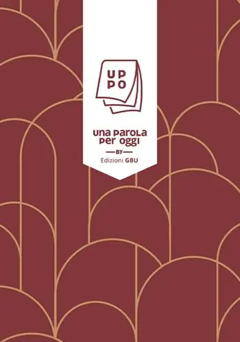 UPPO table 2026. Una parola per oggi. Calendario. Versione table Quantità Limitata
