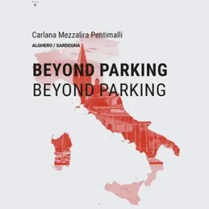 Non Perdere Beyond parking. Beyond parking. Ediz. italiana e inglese