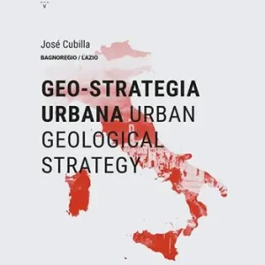 Offerta Speciale Geo-strategia urbana-Urban geological strategy. Ediz. bilingue