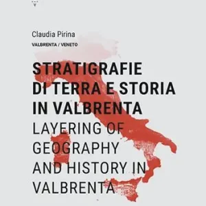 Economico Stratigrafie di terra e storia in Valbrenta-Layering of geography and history in Valbrenta. Ediz. bilingue