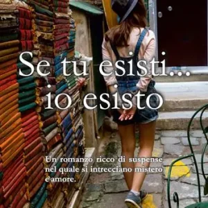 Se tu esisti... io esisto Esclusivo