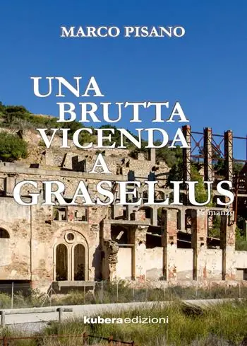 Offerta Lampo Una brutta vicenda a Graselius