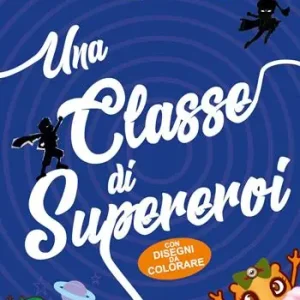 Saldi Una classe di supereroi