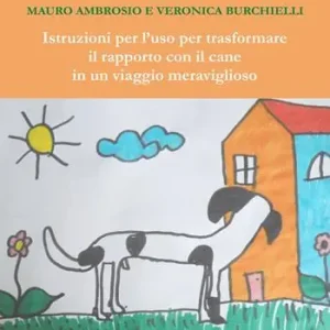La codina. Istruzioni per l‘uso per trasformare il rapporto con il cane in un viaggio meraviglioso Soddisfatti O Rimborsati