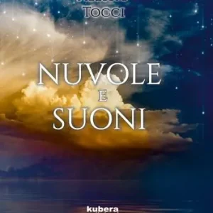 Nuvole e suoni Acquista Ora