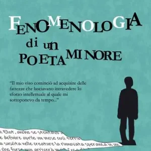 Compra Oggi Stesso Fenomenologia di un poeta minore